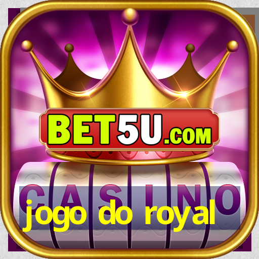 jogo do royal